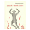 Zrcadlo ze Shalottu - Benson Robert Hughes