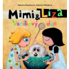 Mimi a Líza. Vanilkový deň
