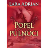 Popel půlnoci - Půlnoční rasa 6 - Lara Adrian