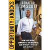 Opportunity Knocks - Senator Tim Scott
