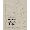 Príručka bytového dizajnu - Frida Ramstedt