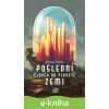 E-kniha Poslední člověk na planetě Zemi - Denisa Černá