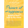Primer of Happiness 3. - Adult to Kids, Kids to world (kniha, Pavel 