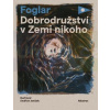 Dobrodružství v Zemi nikoho | Jaroslav Foglar, ilustrace Jindřich Janíček