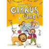 Obrázkové čítanie - Cirkus ide! | Šulc Petr