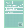 Burgundská kronika (Miklós Szentkuthy)