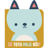 Sú toto moje uši? Medveď