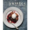Sweeter off the Vine