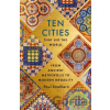 Ten Cities that Led the World - Paul Strathern