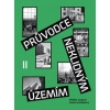Průvodce neklidným územím II - Příběhy moderní české architektury