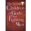 The Children of Gods and Fighting Men - Shauna Lawless, Head of Zeus