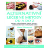 Alternativní léčebné metody od A do Z - Claire Gillmanová