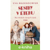 E-kniha Sestry v éteru: Na vlnách nových časů - Eva Wagendorfer
