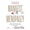 Manifest menopauzy - Jen Gunter