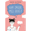 Kam zmizol môj brat? - Marta Hlušíková