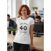 DÁMSKE TRIČKO Život začína v 40 (Tričko k narodeninám 40r.)