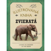 Ilustrovaná kniha - Zvieratá | Jackson Tom