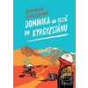 Dominika na cestě do Kyr… (Dominika Gawliczková)