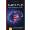 Panické ataky - Čo sa vám snažia povedať?