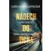 Nádech do ticha - Cath Staincliffeová