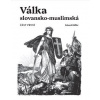 Válka slovansko-muslimská - Eduard Rüffer