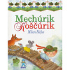 Mechúrik Koščúrik - Milan Rúfus