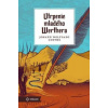 Utrpenie mladého Werthera - Goethe Johann Wolfgang