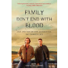 Family Don't End with Blood - Lynn S. Zubernis (Editor)