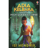 Adia Kelbara and the High Queens Curse