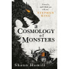 A Cosmology of Monsters