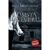 Pomsta za neveru - Melichová Inéz