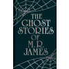 The Ghost Stories of M. R. James