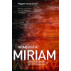 Nejmenuji se Miriam - Majgull Axelssonová
