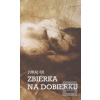 Zbierka na dobierku (Juraj 8X)