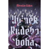 Úplněk Rudého boha - Miroslav Rákos