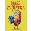 Naše zvířátka - 2. vydání - Henke Jan