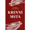 Krevní msta (3. díl) - Petra Machová