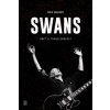 Swans Oběť a transcendence - Nick Soulsby