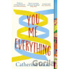 You Me Everything - Catherine Isaac