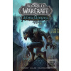 World of Warcraft Kletba… (Micky Neilson; James Waugh; Ludo Lullabi; Tony Washington)