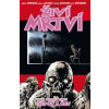 Živí mrtví 23 - Šepot a řev - Kirkman a kolektiv Robert