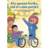 Kto spozná levíka, rád s… (Danuša Dragulová-Faktorová)