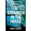 A Stranger in the House - Shari Lapena