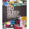 No Sleep: NYC Nightlife Flyers 1988-1999 - Bartos Adrian, Auerbach Evan, Prudente Peter