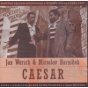 Werich Jan, Miroslav Horníček: Caesar - CD