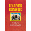 Traja kamaráti - Erich Maria Remarque