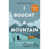 I Bought a Mountain - Thomas Firbank