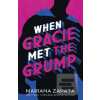 When Gracie Met The Grum…
