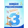 Domáce precvičovanie - Slovenčina 3.ročník