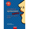 Cvičebnice výslovnosti češtiny nejen pro školní výuku (Jana Vlčková-Mejvaldová, Stanislav Štěpáník)